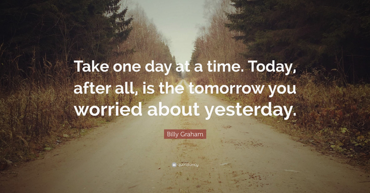 Inspiring “One Day at a Time” Quotes to Motivate You